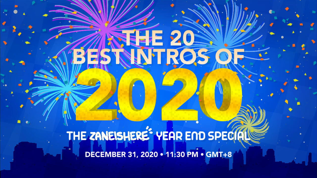 The 20 Best Intros of 2020 | The ZaneIsHere 2020 Year-End Special ZaneIsHere